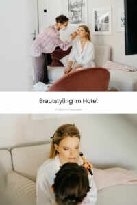 Making of… Brautstyling Hotel