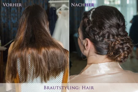 Hairstyling, Braut: Vorher /Nachher